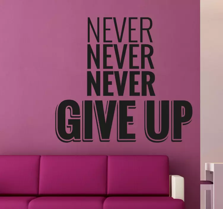 Adesivo testo never give up - TenStickers