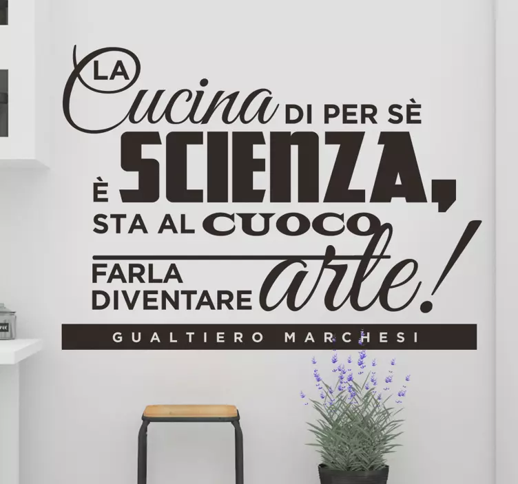 Adesivo cucina citazione di Gualtiero Marchesi - TenStickers