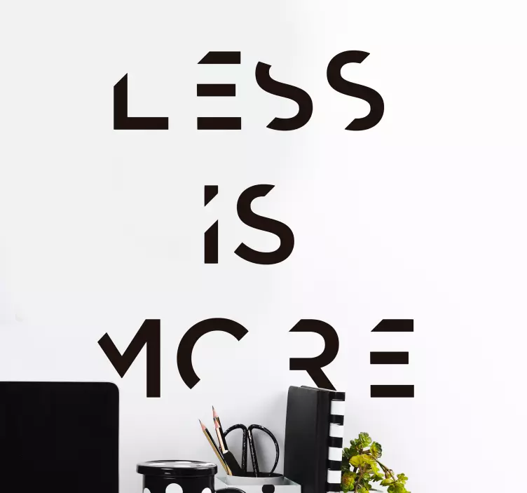 Adesivo da parete "less is more" - TenStickers