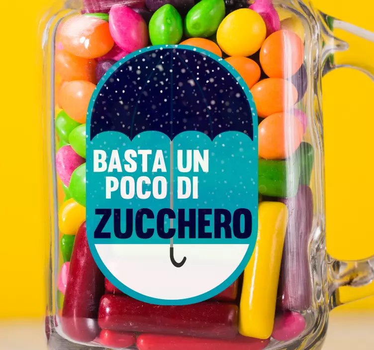 etichetta adesiva basta un poco di zucchero - TenStickers