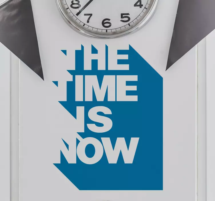 Frase adesiva Time is now - TenStickers