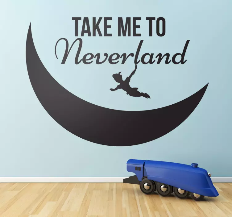 Sticker bambini take me to Neverland - TenStickers