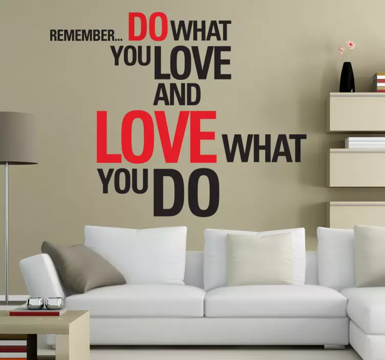 Sticker decorativo do what you love - TenStickers