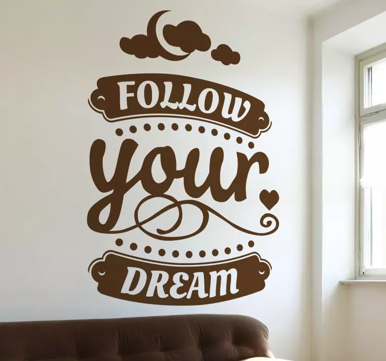 Sticker decorativo follow your dream - TenStickers