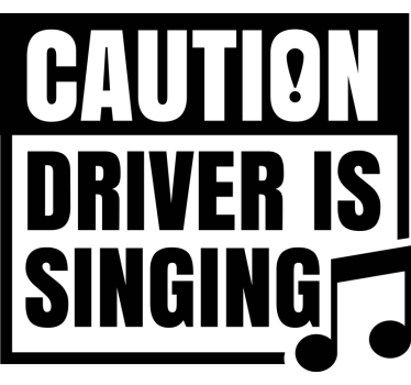 Adesivo per auto attenzione il conducente sta cantando - TenStickers