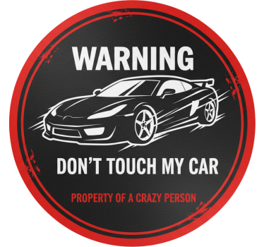 Adesivo per auto attenzione non toccare l'auto - TenStickers