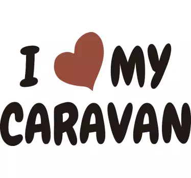 Sticker roulotte I love my caravan - TenStickers