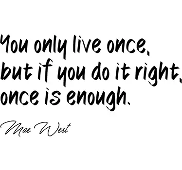 Adesivo decorativo frase celebre Mae West - TenStickers