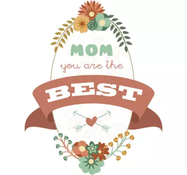 Adesivo Mom you are the best - TenStickers