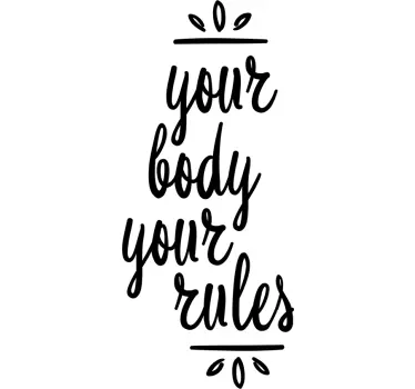 Adesivo bagno frasi your body your rules - TenStickers