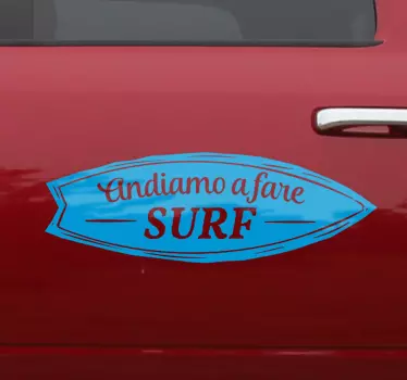Adesivo andiamo a fare surf - TenStickers