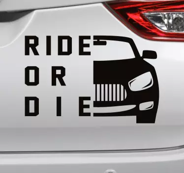 Adesivo auto ride or die - TenStickers