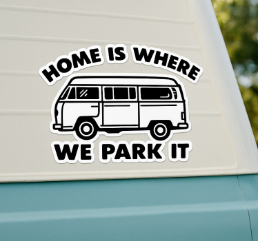Adesivo per roulotte la casa è dove parcheggiamo - TenStickers