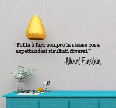 Adesivo frase celebre Citazione di einstein in italiano - TenStickers