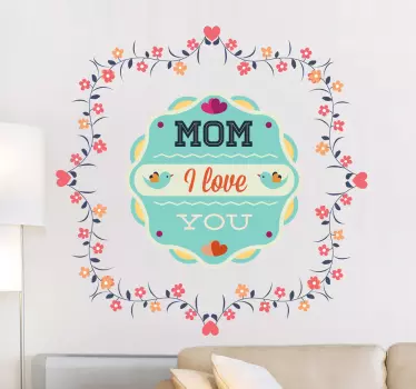 Sticker decorativo mom I love you - TenStickers