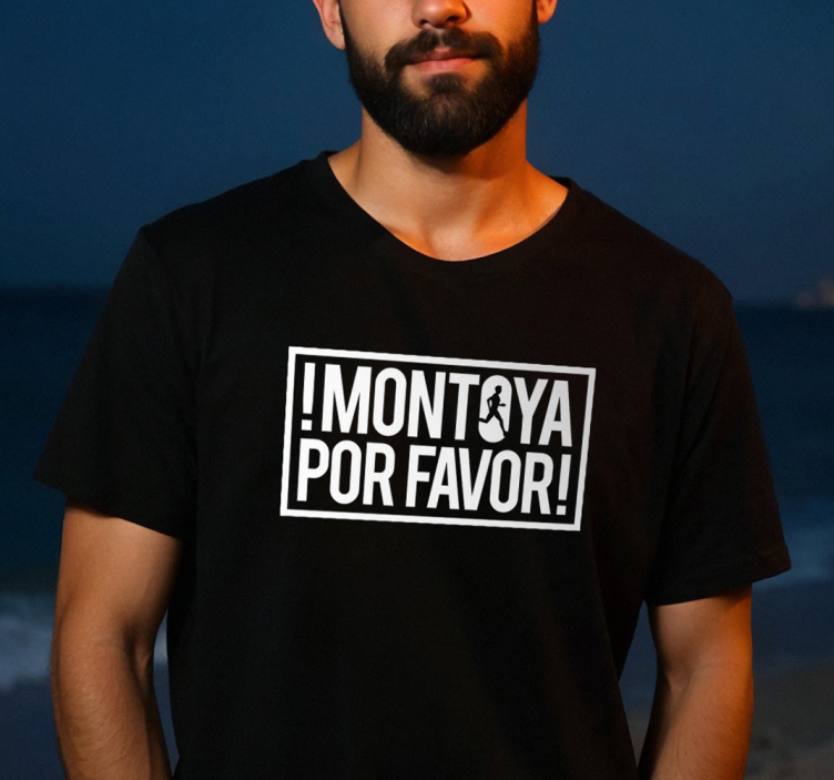 Magliette montoya por favor - TenStickers