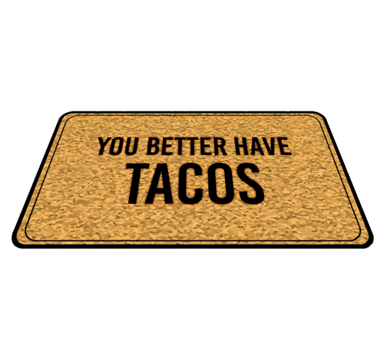 Tappeto vinile frase messaggio di benvenuto sui tacos - TenStickers