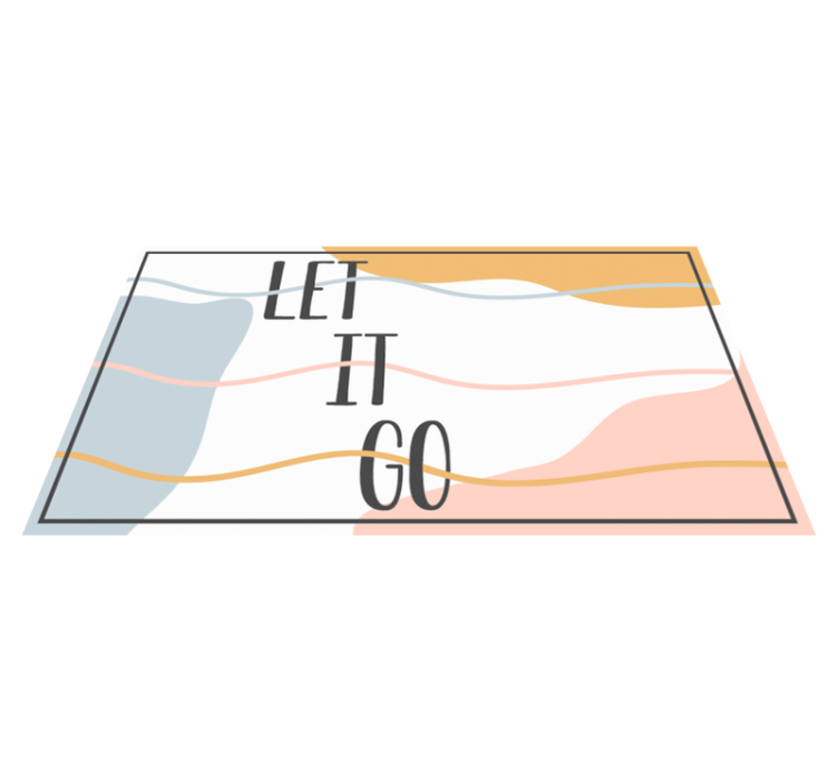 Tappeto vinile frase lasciarlo andare - TenStickers