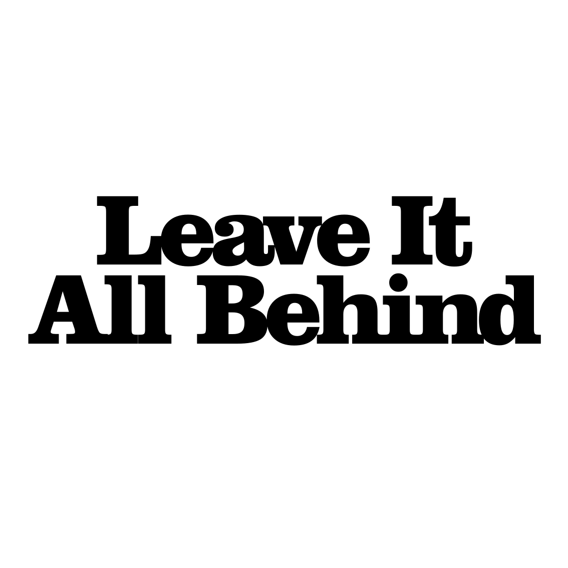 Tappeto vinile frase lascia tutto alle spalle - TenStickers