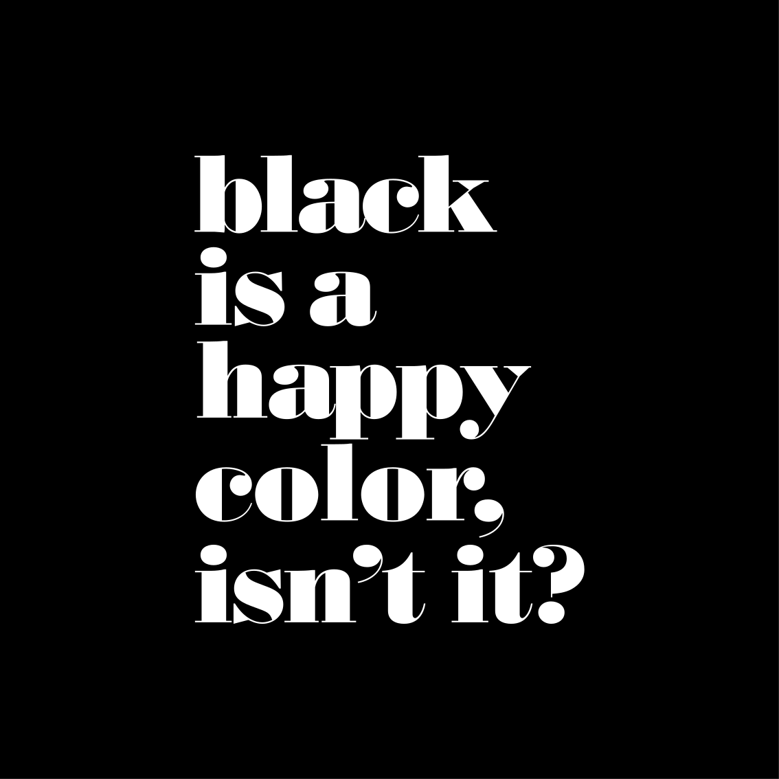 Tappeto vinile frase il nero è un colore felice - TenStickers